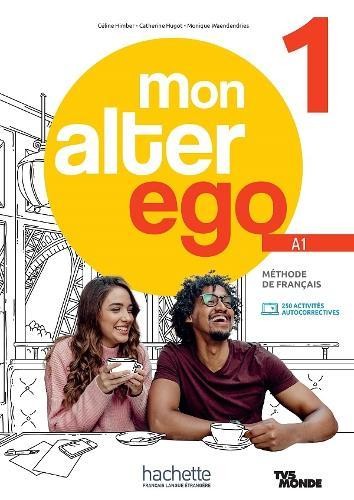 Mon Alter Ego 1/A1 - Livre élève